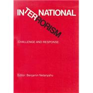 International Terrorism by Netanyahu, Benjamin, 9780878558940