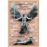 Christianity's Destiny by Mccleary, Rollan, 9781456548940