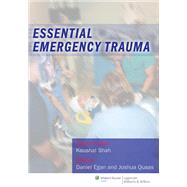 Essential Emergency Trauma by Egan, Daniel; Quaas, Joshua, 9781608318940