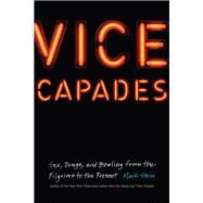 Vice Capades by Stein, Mark, 9781612348940