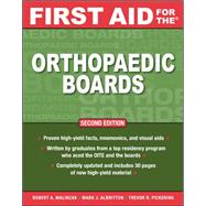 First Aid for the Orthopaedic Boards, Second Edition by Malinzak, Robert; Albritton, Mark; Pickering, Trevor, 9780071598941