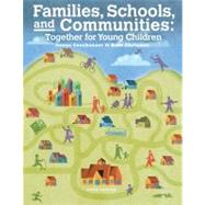 Families, Schools and Communities Together for Young Children by Couchenour, Donna; Chrisman, Kent, 9781133938941