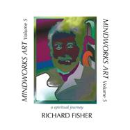 Mindworks Art by Fisher, Richard, 9781505658941