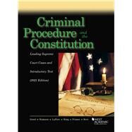 Criminal Procedure and the Constitution, Leading Supreme Court Cases and Introductory Text, 2021(American Casebook Series) by Israel, Jerold H.; Kamisar, Yale; LaFave, Wayne R.; King, Nancy J.; Primus, Eve Brensike; Kerr, Orin S., 9781647088941