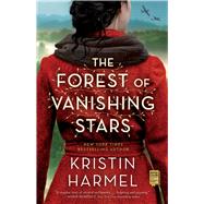 The Forest of Vanishing Stars A Novel by Harmel, Kristin, 9781982158941