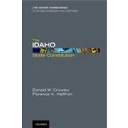 The Idaho State Constitution by Crowley, Donald W.; Heffron, Florence A., 9780199778942