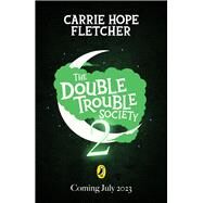 The Double Trouble Society 2 by Fletcher, Carrie Hope, 9780241558942