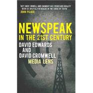 Newspeak in the 21st Century by Edwards, David; Cromwell, David, 9780745328942
