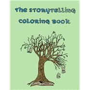 The Storytelling Coloring Book by Brown, Cassie, 9780870208942