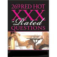 269 Red Hot XXX-Rated Questions : Super Sexy Ticklers to Tempt, Tease and Spark by Sourcebooks Inc, 9781402208942