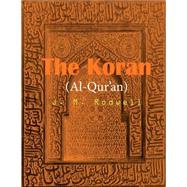 The Koran -al-qur'an by Rodwell, J. M., 9781505268942