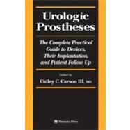 Urologic Prostheses by Carson, Culley C., 9780896038943