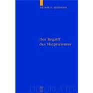 Der Begriff Des Skeptizismus by Heidemann, Dietmar H., 9783110188943