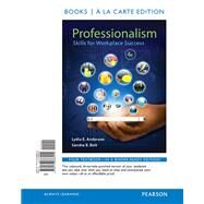 Professionalism  Skills for...,Anderson, Lydia E.; Bolt,...,9780133868944