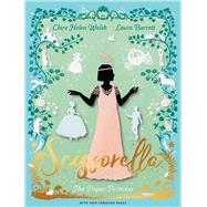 Scissorella The Paper Princess by Barrett, Laura; Welsh, Clare Helen, 9781783448944
