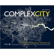 Complex City by Jane Manning; Antony Rifkin; Daniel Elsea; Lionel Eid; George Garofalakis, 9781859468944
