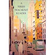 A Terry Teachout Reader by Terry Teachout, 9780300098945