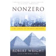 Nonzero The Logic of Human Destiny by WRIGHT, ROBERT, 9780679758945