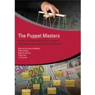 The Puppet Masters How the Corrupt Use Legal Structures to Hide Stolen Assets and What to Do About It by van der Does de Willebois, Emile; Sharman, J.C.; Harrison, Robert; Park, Ji Won; Halter, Emily, 9780821388945