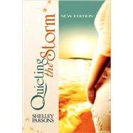 Quieting the Storm : New Edition by PARSONS SHELLEY, 9781436318945
