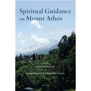 Spiritual Guidance on Mount Athos by Speake, Graham; Ware, Metropolitan Kallistos, 9783034318945