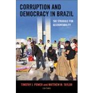 Corruption and Democracy in Brazil by Power, Timothy J.; Taylor, Matthew M., 9780268038946