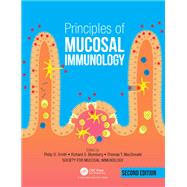 Principles of Mucosal Immunology by Society for Mucosal Immunology; Smith, Phillip D.; Macdonald, Thomas T.; Blumberg, Richard S., 9780367348946