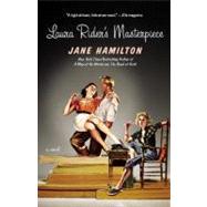 Laura Rider's Masterpiece by Hamilton, Jane, 9780446538947