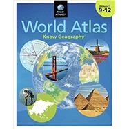 Rand McNally Know Geography World Atlas, Grades 9-12 by Rand McNally, 9780528018947