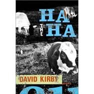 The Ha-Ha by Kirby, David, 9780807128947