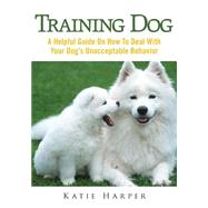 Training Dog by Harper, Katie, 9781505528947