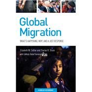 Global Migration by Collier, Elizabeth W.; Strain, Charles R.; Catholic Relief Services (CON), 9781599828947
