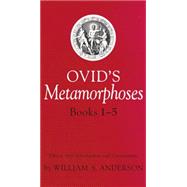 Ovid's Metamorphoses by Anderson, William S.; Ovid, 9780806128948