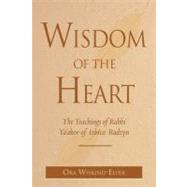 Wisdom of the Heart by Wiskind-Elper, Ora, 9780827608948