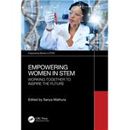 Empowering Women in STEM by Sanya Mathura, 9781032678948