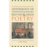 Anthology of Twentieth-Century British and Irish Poetry by Tuma, Keith, 9780195128949