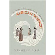 African Science by Falen, Douglas J., 9780299318949