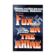 Fox on the Rhine by Douglas Niles and Michael Dobson, 9780312868949