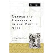 Gender and Difference in the Middle Ages by Farmer, Sharon A., 9780816638949