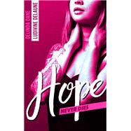Hope Never Dies by Ludivine Delaune; Delinda Dane, 9782016278949