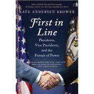 First in Line by Brower, Kate Andersen, 9780062668950