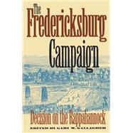 The Fredericksburg Campaign by Gallagher, Gary W., 9780807858950