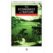 The Economics of Nature Managing Biological Assets by Van Kooten, G. Cornelis; Bulte, Erwin H., 9780631218951