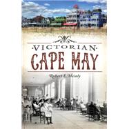 Victorian Cape May by Heinly, Robert E., 9781626198951
