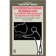 Understanding Schooling: An Introductory Sociology of Australian Education by Henry,Miriam, 9780415008952