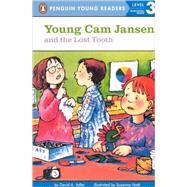 Young Cam Jansen and the Lost Tooth by Adler, David A., 9780613178952