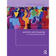 Women and Housing: An International Analysis by Kennett; Patricia, 9780415548953