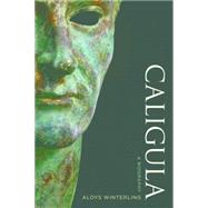 Caligula by Winterling, Aloys, 9780520248953