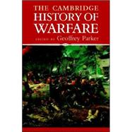 The Cambridge History of Warfare by Edited by Geoffrey Parker, 9780521618953