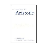 The Wisdom of Aristotle by Natali, Carlo; Parks, Gerald, 9780791448953